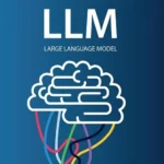 LLM là gì?